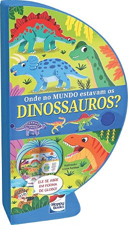 LIVRO GLOBO ONDE NO MUNDO ESTAVAM OS DINOS