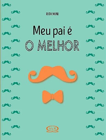 LIVRO MEU PAI E O MELHOR