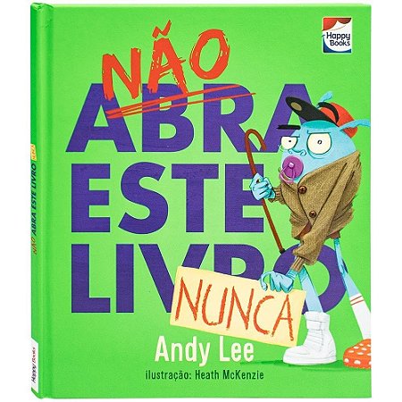 LIVRO NAO ABRA ESTE LIVRO NUNCA