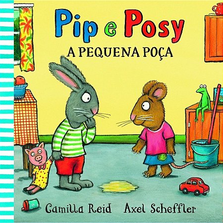 LIVRO PIP E POSY A PEQUENA POCA