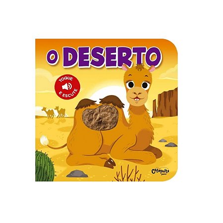 LIVRO SONORO O DESERTO TOQUE E ESCUTE