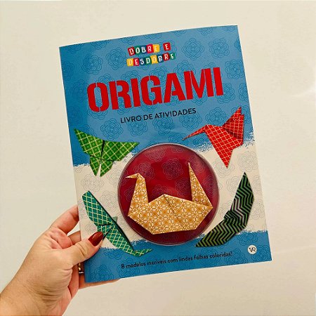 LIVRO DOBRE E DESDOBRE ORIGAMI