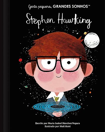 GENTE PEQUENA GRANDES SONHOS STEPHEN HAWKING