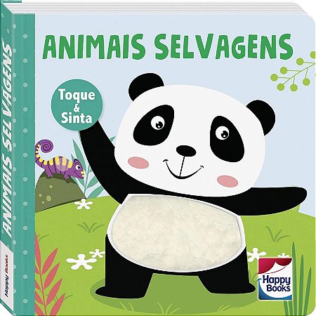 LIVRO TOQUE E SINTA ANIMAIS FOFUCHOS SELVAGENS