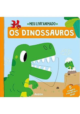MEU LIVRO ANIMADO OS DINOSSAUROS
