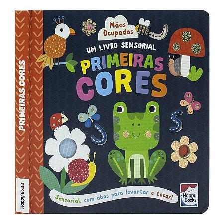 LIVRO SENSORIAL MAOS OCUPADAS PRIMEIRAS CORES