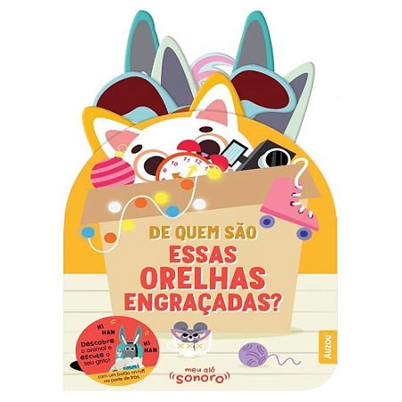 LIVRO MEU ALO SONORO DE QUEM SAO ESSAS ORELHAS ENGRACADAS
