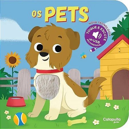 LIVRO TOQUE E ESCUTE: OS PETS