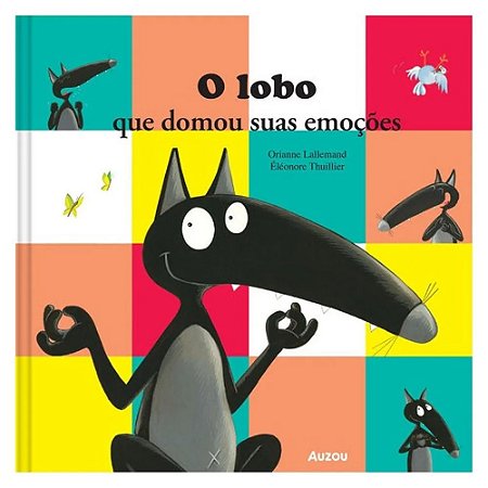 LIVRO LOBO QUE DOMOU SUAS EMOCOES
