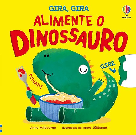 LIVRO ALIMENTE O DINOSSAURO GIRA GIRA