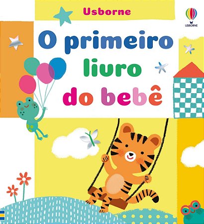 LIVRO O PRIMEIRO LIVRO DO BEBE