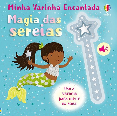 LIVRO MAGIA DAS SEREIAS MINHA VARINHA ENCANTADA