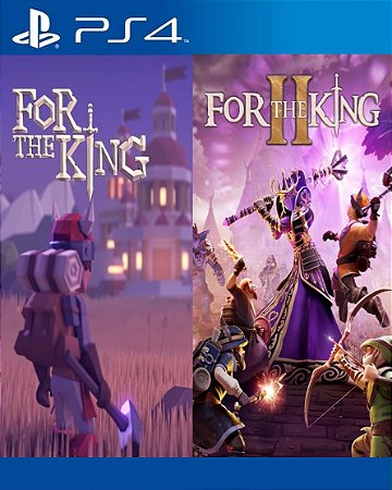 For The King 1 e 2 PS4 Mídia Digital