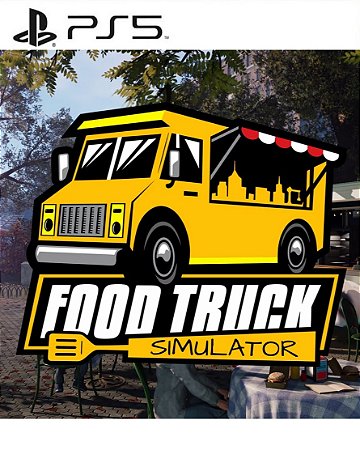 Food Truck Simulator PS5 Mídia Digital