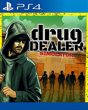 Drug Dealer Simulator PS4 Mídia Digital