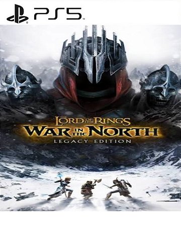 Senhor dos Anéis: Guerra no Norte – Edição Legado PS5 Mídia Digital