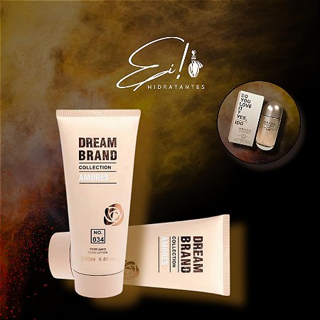 Hidratante Dream Brand 034 Amores - (Ref. Olfativa: 212 Vip Rose)