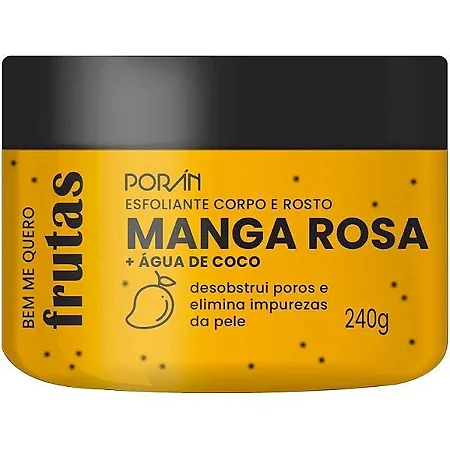 Esfoliante Corporal Manga Rosa + Água de Coco Póran