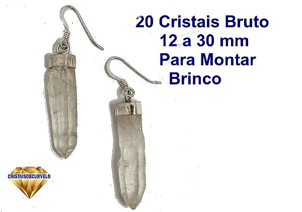 20 Mini Cristais Natural Para Montagem de Brinco 15 a 30 mm ATACADO