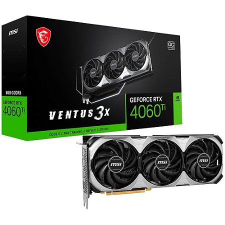 Placa de Video MSI RTX 4060 Ti Ventus 3X OC 8GB
