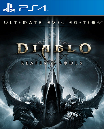 DIABLO 3 REAPER OF SOULS ULTIMATE EVIL EDITION - PS4 - PSN MÍDIA DIGITAL