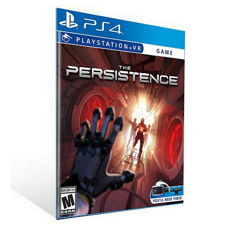 The Persistence Vr  PS4 - PSN  Mídia Digital