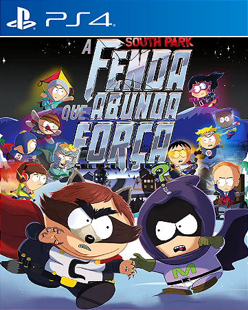 South Park A Fenda Que Abunda Força - PS4 - PSN Mídia Digital