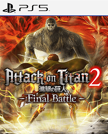 Attack on Titan 2 Final Battle PS5 - Psn - Mídia Digital