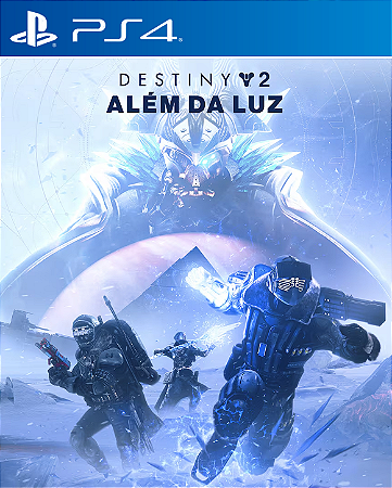Destiny 2: Além da Luz - PS4 - PSN MÍDIA DIGITAL