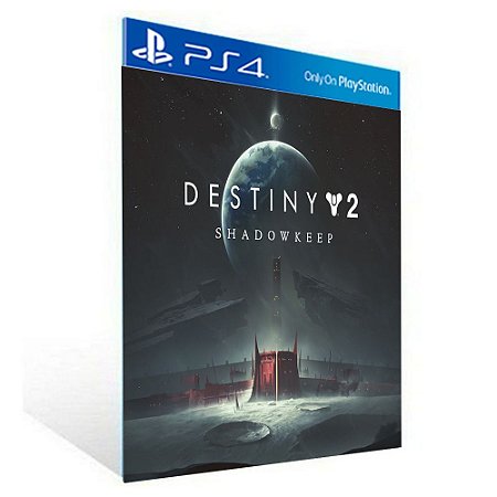 DESTINY 2 SHADOWKEEP - PS4 - PSN MÍDIA DIGITAL