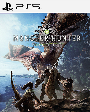 MONSTER HUNTER WORLD - PS5 - PSN MÍDIA DIGITAL