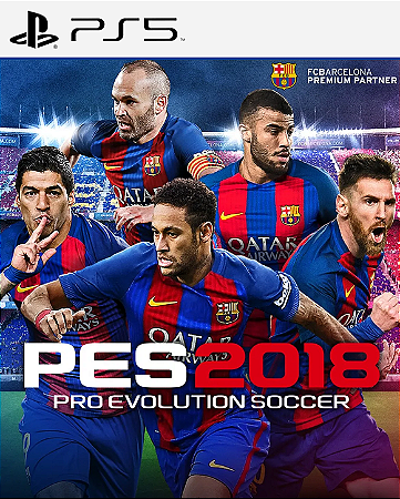 PES 2018 - PS5 - PSN MÍDIA DIGITAL