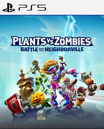 PLANTS VS. ZOMBIES BATTLE FOR NEIGHBORVILLE - PS5 - PSN MÍDIA DIGITAL