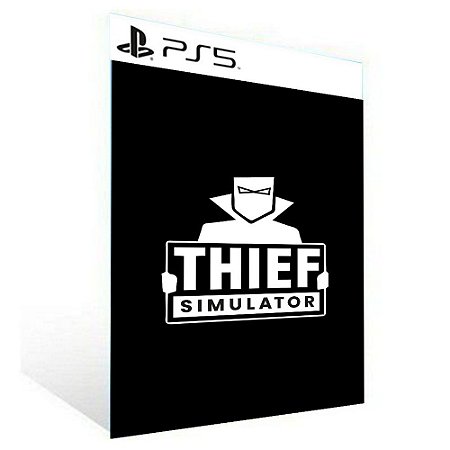 Thief Simulator -  PS5 PSN MÍDIA DIGITAL