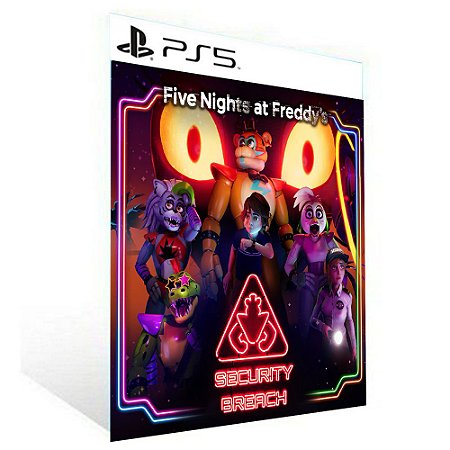 FIVE NIGHTS AT FREDDY'S SECURITY BREACH - PS5 - PSN MÍDIA DIGITAL
