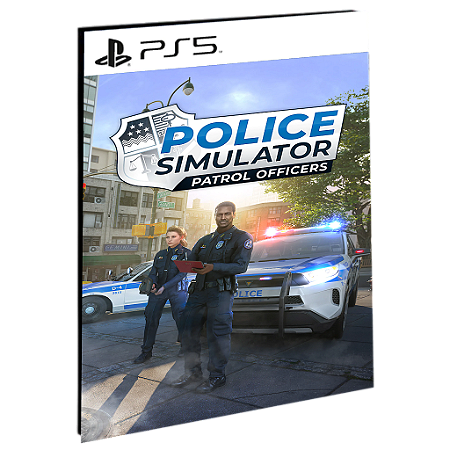 Police Simulator: Patrol Officers - PS5 - MÍDIA DIGITAL