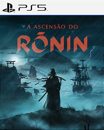 A ascensão do Ronin PS5 - PSN MÍDIA DIGITAL