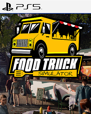 Food Truck Simulator - PS5 - PSN MÍDIA DIGITAL