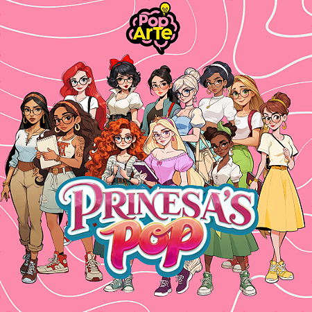 PRINCESAS POP - AGENDA, CAMISETA, PLACAS E PRODUTOS PLANOS