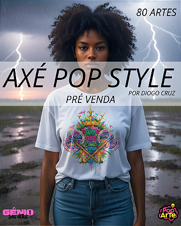 AXÉ POP STYLE - ARQUIVOS DIGITAIS PARA CAMISETA (EDITÁVEIS)