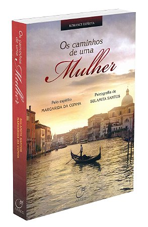 Os Caminhos de Uma Mulher