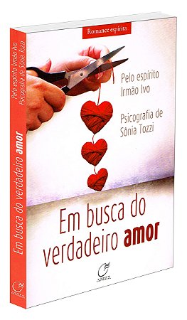 Em Busca do Verdadeiro Amor