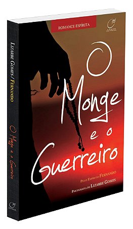 O Monge e o Guerreiro