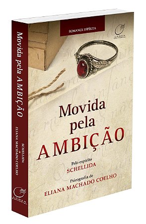 Movida Pela Ambição