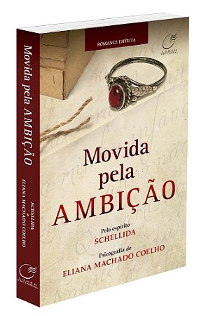 Movida Pela Ambição
