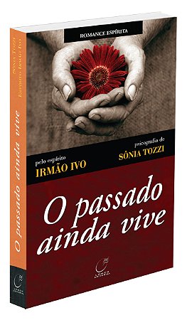 O Passado Ainda Vive
