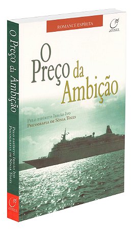O Preço da Ambição