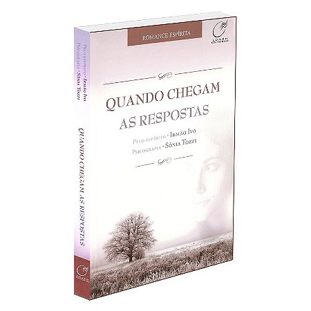 Quando Chegam as Respostas