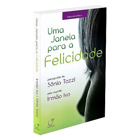 Uma Janela para a Felicidade