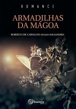 Armadilhas da Mágoa